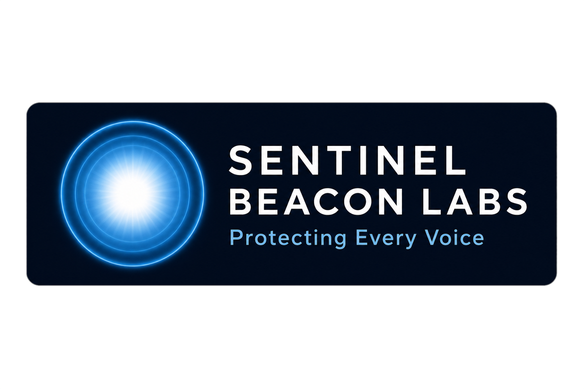 Sentinel Beacon Labs — Protecting Every Voice